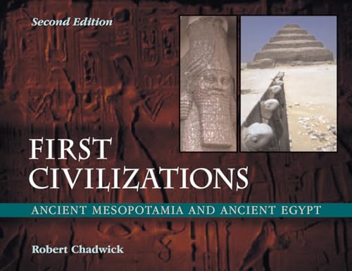 Beispielbild fr First Civilizations: Ancient Mesopotamia and Ancient Egypt zum Verkauf von BooksRun