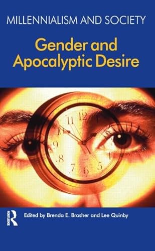 Stock image for Gender and Apocalyptic Desire (Millennialism & Society) for sale by Chiron Media