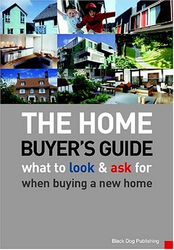 Beispielbild fr The Home Buyer's Guide: What to Look & Ask for When Buying a New Home zum Verkauf von WorldofBooks