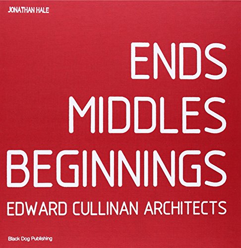 Imagen de archivo de Ends Middles Beginnings: Edward Cullinan Architects a la venta por WorldofBooks