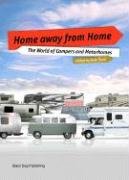 9781904772279: Home Away From Home: The World of Camper Vans and Motorhomes