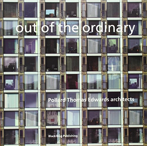 Imagen de archivo de Out of the Ordinary: Pollard Thomas Edwards Architects a la venta por Revaluation Books