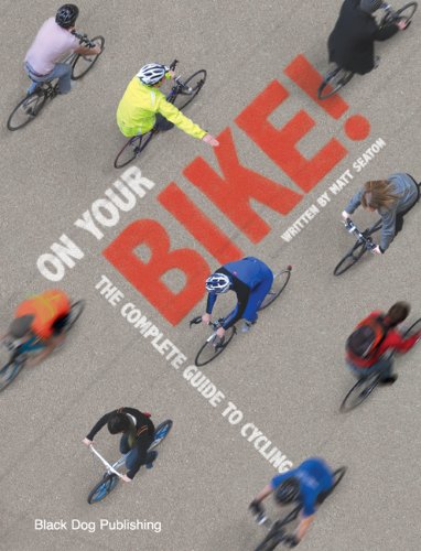 Beispielbild fr On Your Bike: The Complete Guide to Cycling zum Verkauf von WorldofBooks