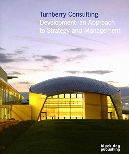 Turnberry Consulting Development: An Approach to Strategy and Management
