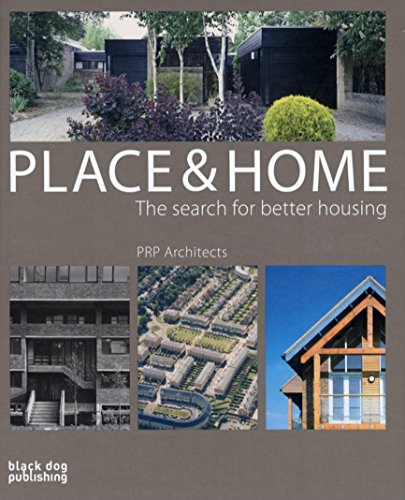 Beispielbild fr Place and Home: the Search for Better Housing zum Verkauf von Kloof Booksellers & Scientia Verlag