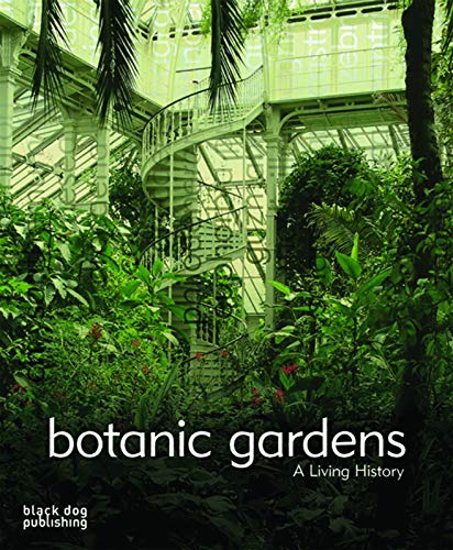 9781904772729: Botanic Gardens: A Living History