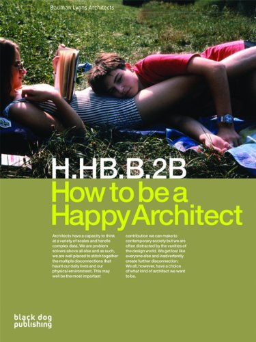 9781904772781: How to be a Happy Architect