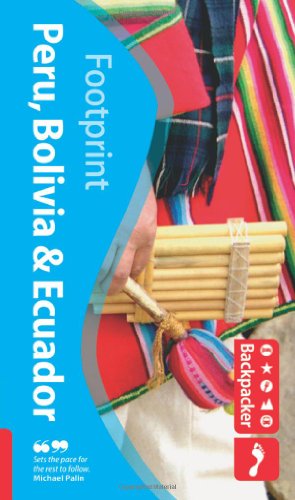 Beispielbild fr Peru, Bolivia and Ecuador (Footprint Backpacker Guide) zum Verkauf von WorldofBooks