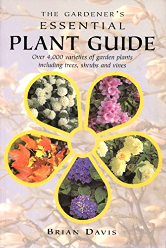 Stock image for The Gardener's Essential Plant Guide for sale by AwesomeBooks