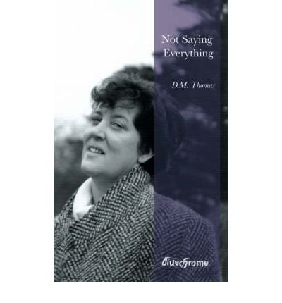 Imagen de archivo de NOT SAYING EVERYTHING: Poems of a Relationship, 1965 -. a la venta por Books On The Green