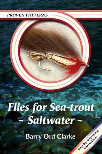 Stock image for Flies for Sea-Trout - Saltwater (Proven Patterns) for sale by Rainy Day Books