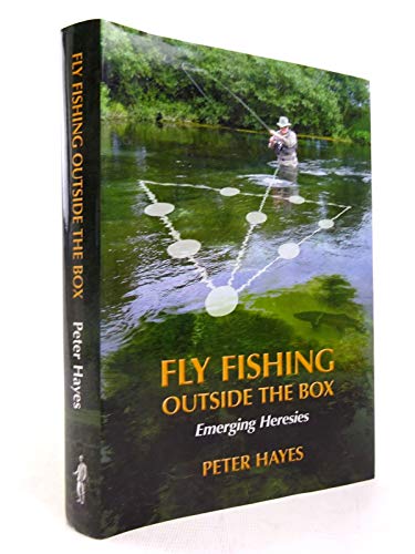 Beispielbild fr Fly Fishing Outside the Box: Emerging Heresies zum Verkauf von WorldofBooks
