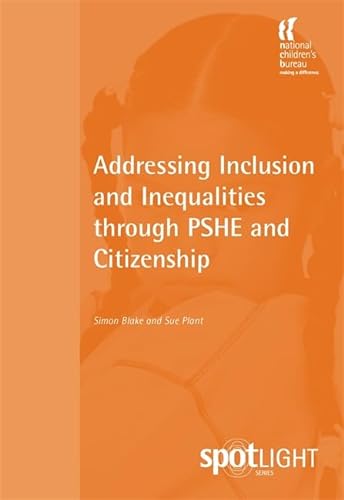 Stock image for Addressing Inclusion and Inequalities through PSHE and Citizenship for sale by WorldofBooks