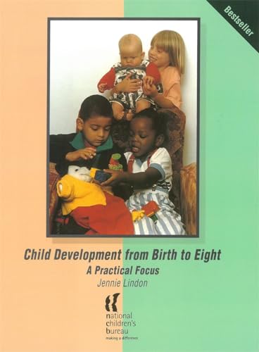 Beispielbild fr Child Development from Birth to Eight: A practical focus zum Verkauf von WorldofBooks