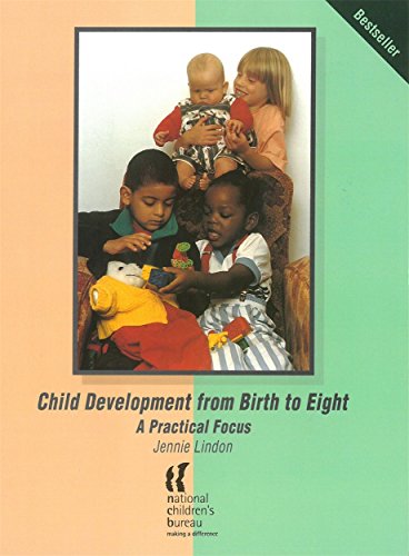 Imagen de archivo de Child Development from Birth to Eight: A practical focus a la venta por WorldofBooks