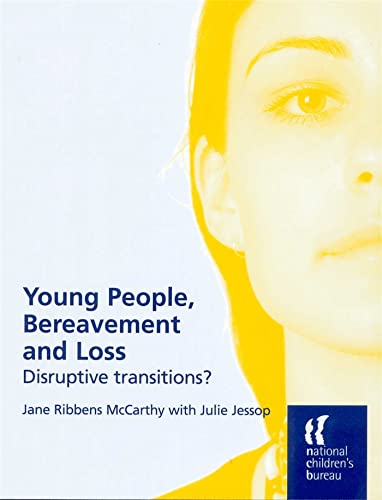 Imagen de archivo de Young People, Bereavement and Loss: Disruptive Transitions? a la venta por WorldofBooks