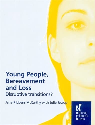 Stock image for Young People, Bereavement and Loss: Disruptive Transitions? for sale by WorldofBooks