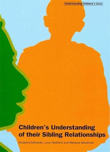 Beispielbild fr Children's Understanding of Their Sibling Relationships zum Verkauf von Better World Books Ltd