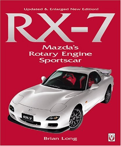 9781904788034: Rx-7: Mazda's Rotary Engine Sports Car