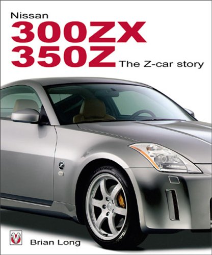 Stock image for Nissan 300ZX and 350Z: The Z-Car Story for sale by Byrd Books