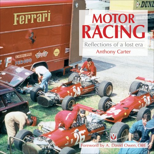 Motor Racing: Reflections of a Lost Era (9781904788102) by Carter, Anthony