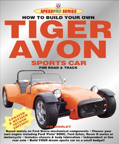 Beispielbild fr How to Build Your Own Tiger Avon Sportscar - For Road and Track: Updated & Revised New Edition (Speedpro Series) zum Verkauf von WorldofBooks