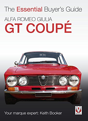 Beispielbild fr The Alfa Romeo Giulia GT Coupe (Essential Buyers Guide Series) zum Verkauf von Reuseabook
