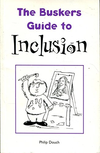 Stock image for The Busker's Guide to Inclusion (The Busker's Guides) for sale by WorldofBooks