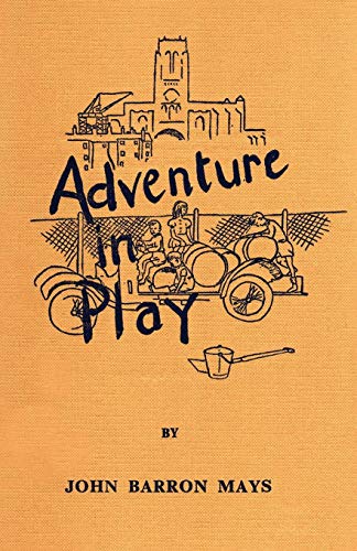 Beispielbild fr Adventure in Play 1 Common Threads Playwork Classics zum Verkauf von PBShop.store US