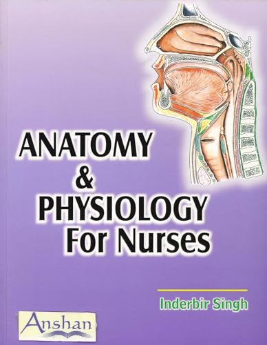 Stock image for Anatomy And Physiology for Nurses for sale by Ergodebooks