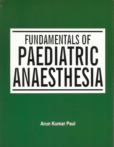 Beispielbild fr Fundamentala of Paediatric Anaesthesia zum Verkauf von Better World Books Ltd