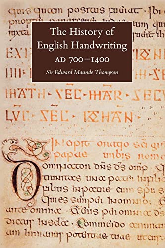 9781904799108: The History of English Handwriting Ad 700-1400