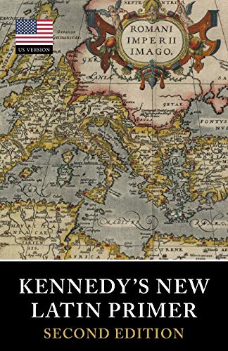 9781904799719: Kennedy's New Latin Primer