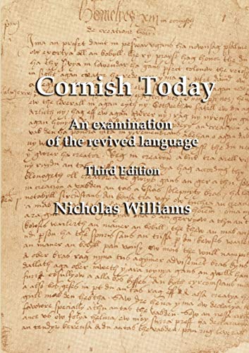 Imagen de archivo de Cornish Today: An examination of the revived language a la venta por Victoria Bookshop