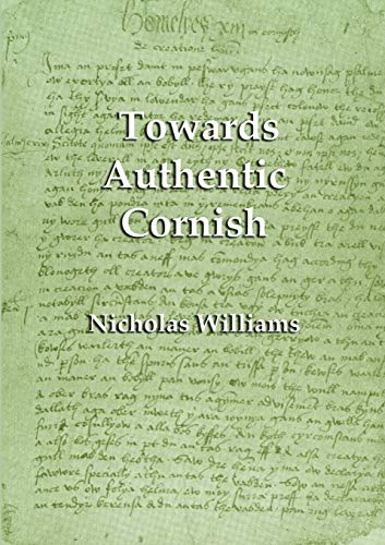 Stock image for Towards Authentic Cornish for sale by WorldofBooks