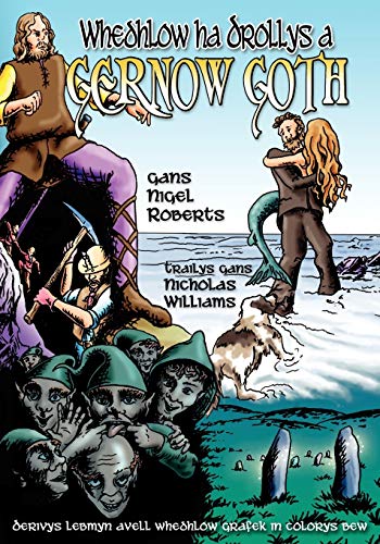 Stock image for Whedhlow ha Drollys a Gernow Goth (Cornish Edition) for sale by Lucky's Textbooks