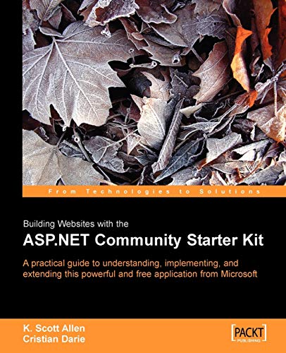 Building Websites With The Asp.net Community Starter Kit (9781904811008) by Darie, Cristian; Allen, Scott K.