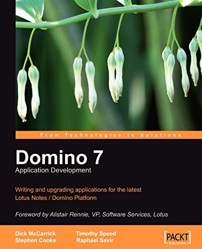 Domino 7 Lotus Notes Application Development (9781904811060) by Savir, Raphael; Cooke, Stephen; Mccarrick, Dick