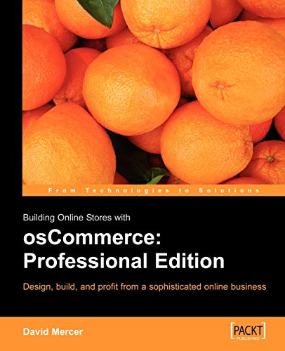 Beispielbild fr Building Online Stores with osCommerce: Professional Edition: Learn how to design, build, and profit from a sophisticated online business. zum Verkauf von HPB Inc.