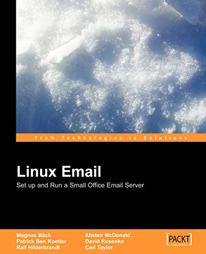 Stock image for Linux Email: Setup and Run a Small Office Email Server for sale by Irish Booksellers