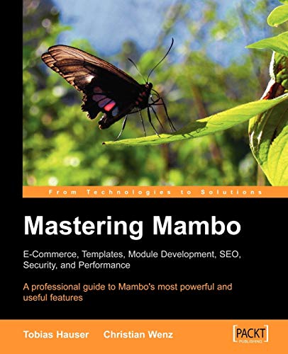 Stock image for Mastering Mambo: E-commerce, Templates, Module Development, Seo, Security, And Performance for sale by Phatpocket Limited