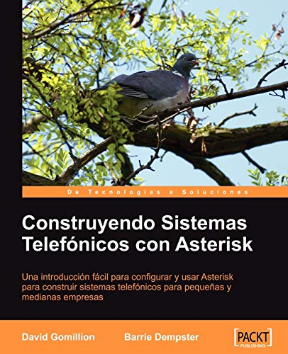 Stock image for Construyendo Sistemas Telefonicos Con Asterisk for sale by Phatpocket Limited