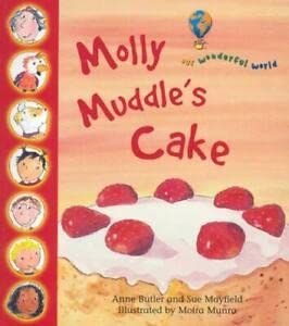 Beispielbild fr Molly Muddle's Cake: Our Wonderful World zum Verkauf von WorldofBooks