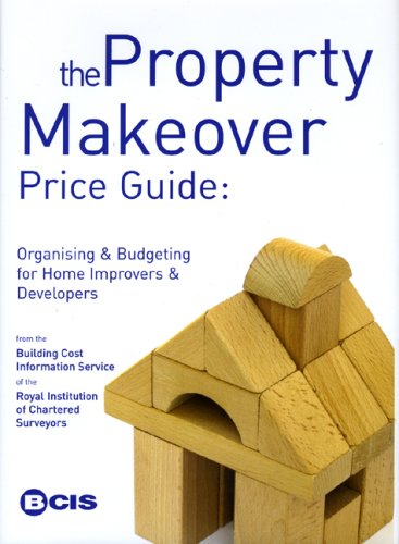 Stock image for The Property Makeover Price Guide: Organising and Budgeting for Home Improvers and Developers for sale by Reuseabook