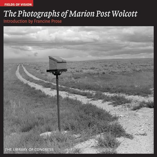 Fields of Vision: The Photographs of Marion Post W: The Library of Congress (Fields of Vision)