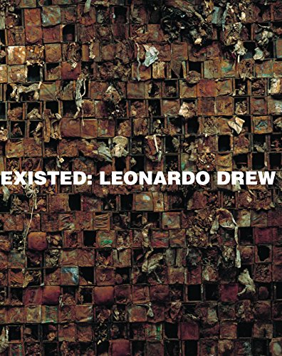 Existed: Leonardo Drew (signed by artist)