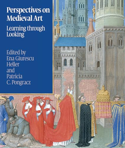 Stock image for Perspectives on Medieval Art: Learning through Looking for sale by HPB-Red