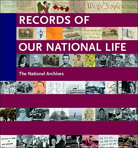 Imagen de archivo de Records of Our National Life: American History at the National Archives a la venta por gigabooks
