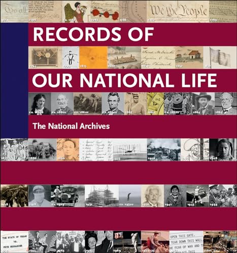 Stock image for Records of Our National Life: American History at the National Archives for sale by gigabooks