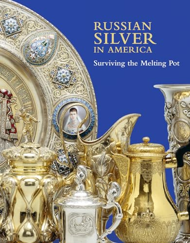 Beispielbild fr Russian Silver in America: Surviving the Melting Pot zum Verkauf von ThriftBooks-Dallas